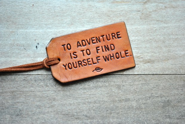 To Adventure is to Find Yourself Whole
